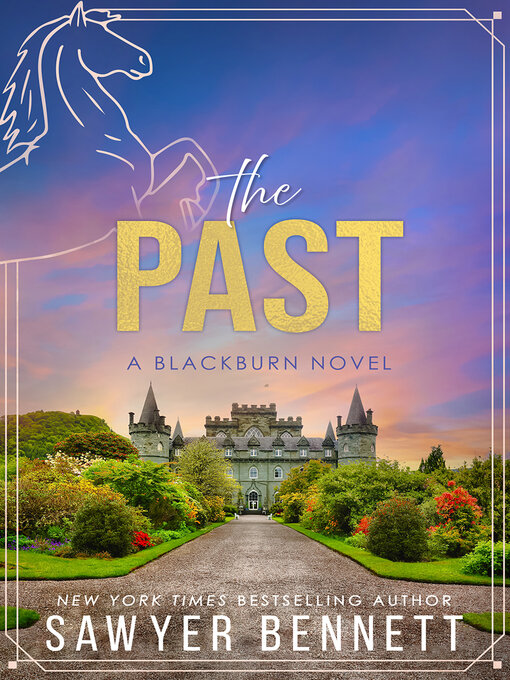 Title details for The Past by Sawyer Bennett - Wait list